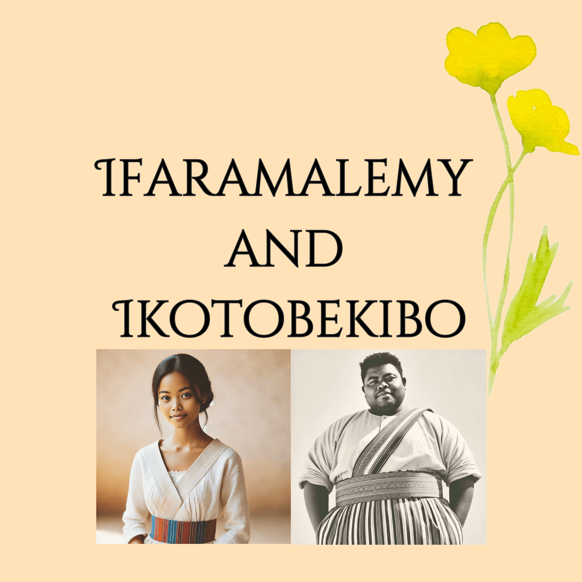 Ifaramalemy and Ikotobekibo